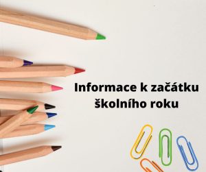 informace k začátku školního roku